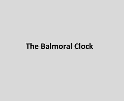 The Balmoral Clock Poem