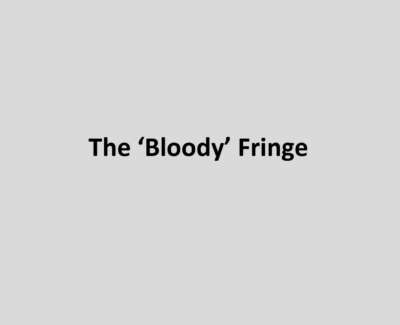 The Bloody Fringe Poem