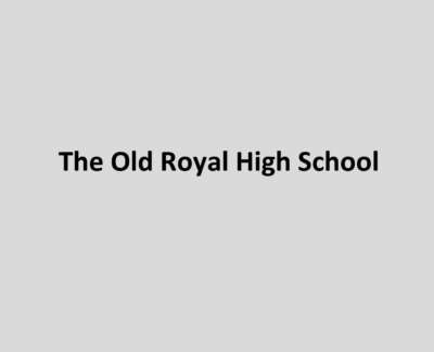 The Old Royal High School Poem