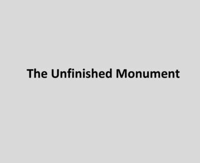 The Unfinished Monument Poem